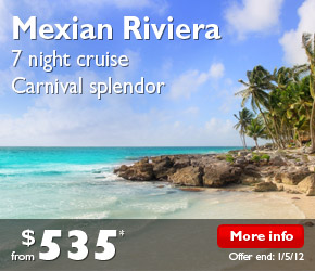 Mexican Riviera 7 Night Cruise, Carnival Splendor