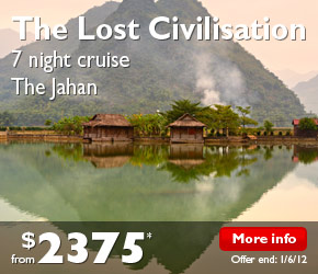 the Lost Civilisation, 7 Night Cruise, the Jahan